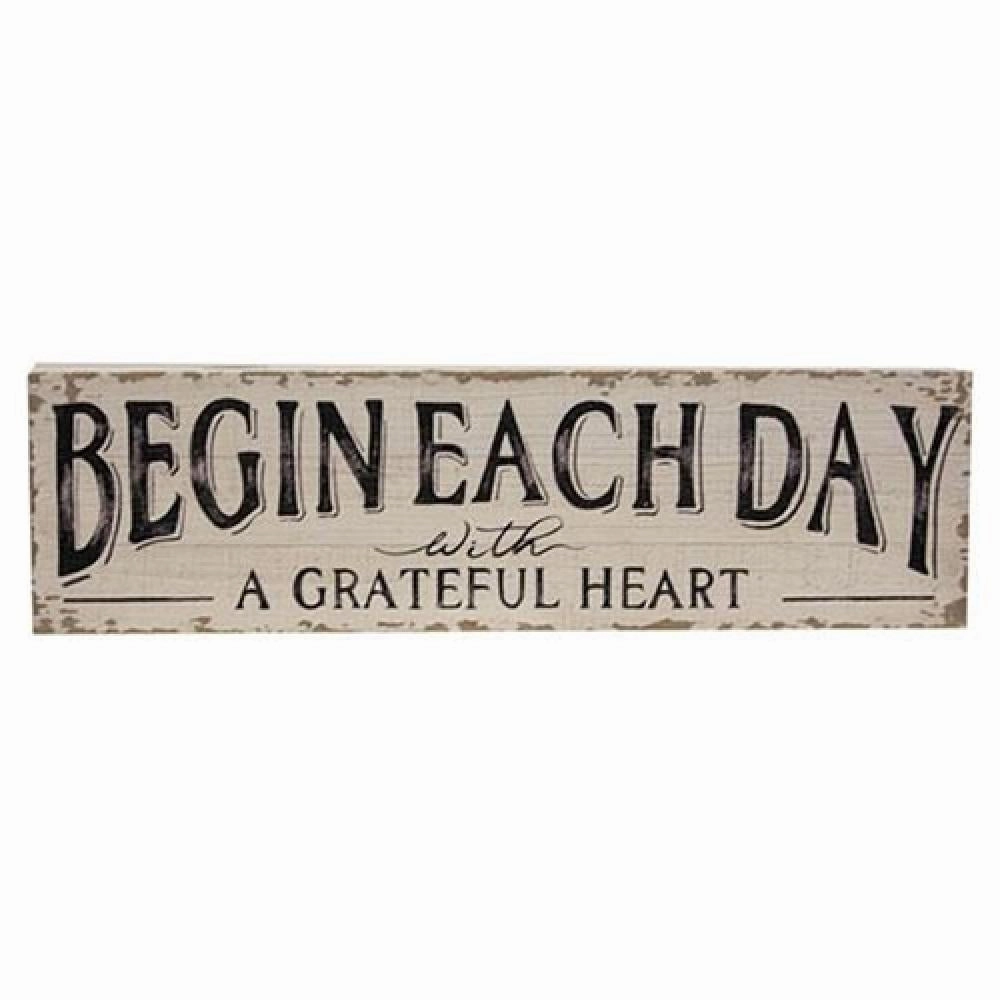 *Begin Each Day With A Grateful Heart Distressed Wood Sign