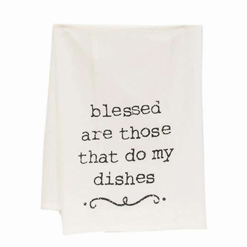 *Blessed Are Those That Do My Dishes Dish Towel