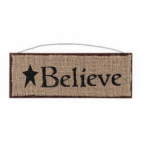 *Burlap & Wood Believe Sign Orn 8x3