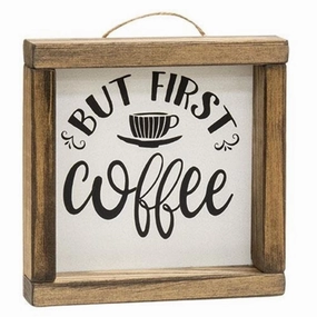 *But First Coffee Square Framed Sign